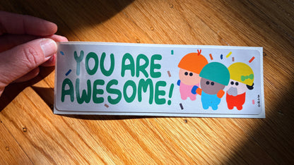 YOU ARE AWESOME Sticker (2.5" x 7.4")