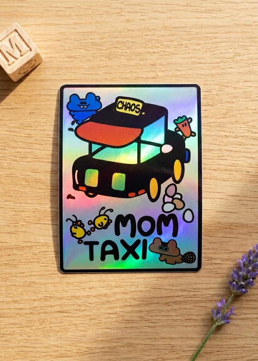 Holographic sticker of a 'Mom Taxi' with whimsical animals acting like toddlers on a wooden surface.