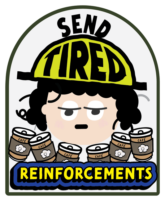 Send Reinforcements Sticker